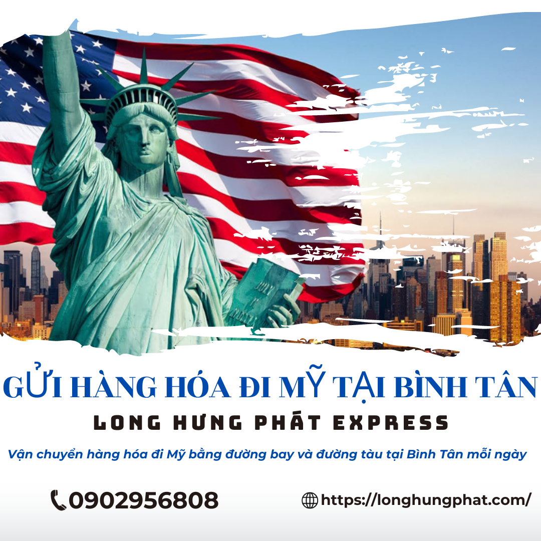 Vận chuyển hàng hóa đi Mỹ tại Bình Tân bằng đường bay và đường tàu