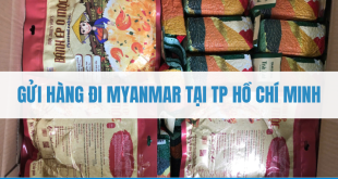 Gửi hàng đi Myanmar từ TP. Hồ Chí Minh